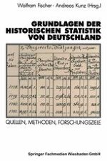 Die publizierte Statistik bis um 1860. Grundzüge und Entwicklungstendenzen