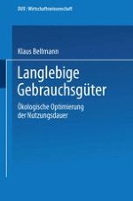 Die Nutzungsdauer langlebiger Gebrauchsgüter als Objekt wirtschaftswissenschaftlicher Erkenntnis