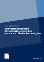 Nutzenorientierte Produktgestaltung und Akzeptanz innovativer Medientechnologien