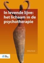 Het lichaam in de psychiatrie, psychotherapie en filosofie