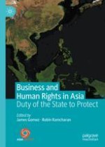 Introduction: Business and Human Rights Asia—Examining the Duty of the State to Protect