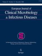 European Journal of Clinical Microbiology & Infectious Diseases 12/2006