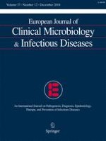 European Journal of Clinical Microbiology & Infectious Diseases 12/2018