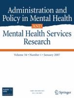 Administration and Policy in Mental Health and Mental Health Services Research 1/2007