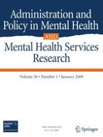 Administration and Policy in Mental Health and Mental Health Services Research 1/2009