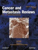 Cancer and Metastasis Reviews 1-2/2019