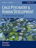 Child Psychiatry & Human Development 5/2023