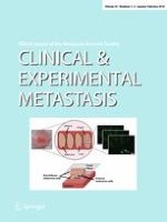 Clinical & Experimental Metastasis 1-2/2018