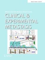 Clinical & Experimental Metastasis 2/2019