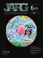Journal of Assisted Reproduction and Genetics 7/2017