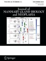 Journal of Mammary Gland Biology and Neoplasia 3-4/2015