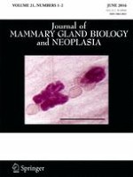 Journal of Mammary Gland Biology and Neoplasia 1-2/2016