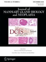 Journal of Mammary Gland Biology and Neoplasia 4/2018