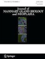 Journal of Mammary Gland Biology and Neoplasia 2/2019