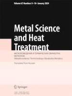 Metal Science and Heat Treatment 9-10/2024
