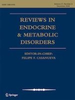Reviews in Endocrine and Metabolic Disorders 4/2020
