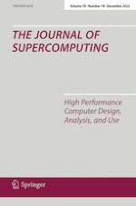 The Journal of Supercomputing 18/2022
