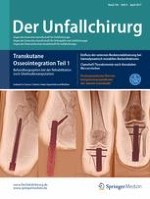 Die Unfallchirurgie 4/2017