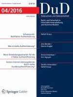 Datenschutz und Datensicherheit - DuD 4/2016