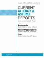 Current Allergy and Asthma Reports 8/2019