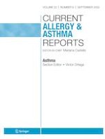 Current Allergy and Asthma Reports 9/2022