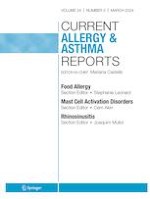 Current Allergy and Asthma Reports 3/2024