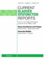 Current Bladder Dysfunction Reports 1/2017