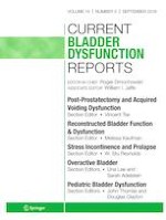 Current Bladder Dysfunction Reports 3/2019