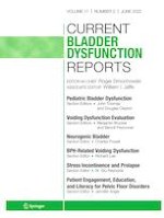 Current Bladder Dysfunction Reports 2/2022