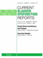 Current Bladder Dysfunction Reports 1/2014