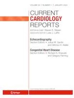 Current Cardiology Reports 1/2024