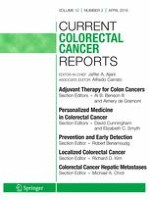 Current Colorectal Cancer Reports 2/2016
