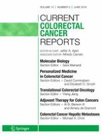 Current Colorectal Cancer Reports 3/2016