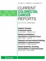 Current Colorectal Cancer Reports 6/2017