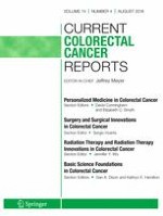 Current Colorectal Cancer Reports 4/2018