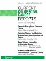 Current Colorectal Cancer Reports 6/2018