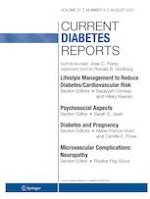 Current Diabetes Reports 8/2021