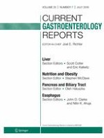 Current Gastroenterology Reports 7/2018