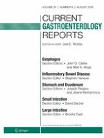 Current Gastroenterology Reports 8/2018