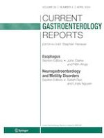 Current Gastroenterology Reports 4/2024