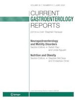 Current Gastroenterology Reports 6/2024
