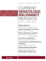 Current Hematologic Malignancy Reports 2/2020