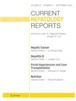 Current Hepatology Reports 3/2023