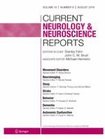 Current Neurology and Neuroscience Reports 8/2019