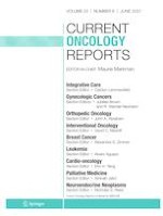 Current Oncology Reports 6/2021