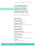 Current Oncology Reports 8/2021