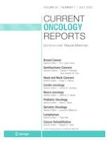 Current Oncology Reports 7/2023
