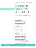 Current Oncology Reports 3/2024