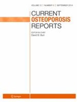 Current Osteoporosis Reports 3/2014