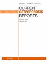 Current Osteoporosis Reports 3/2016